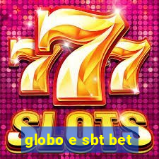 globo e sbt bet